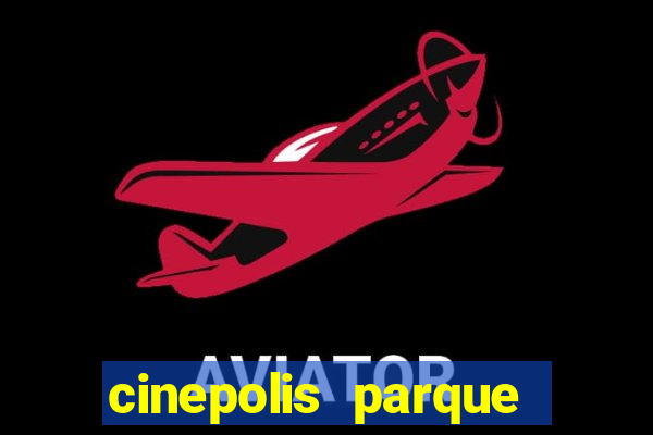 cinepolis parque shopping bahia